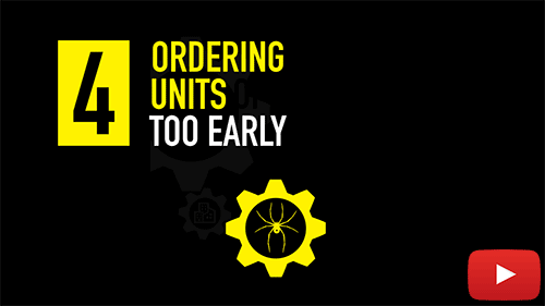 Deadly Mistake #4: Ordering Units Too Early (Thumb)