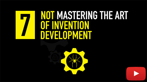 Deadly Mistake #7: Not Mastering The Art of Invention Development (Thumb)