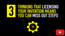 Deadly Mistake #3: Trying to License Your Invention Too Early