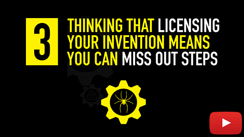 Deadly Mistake #3: Trying to License Your Invention Too Early